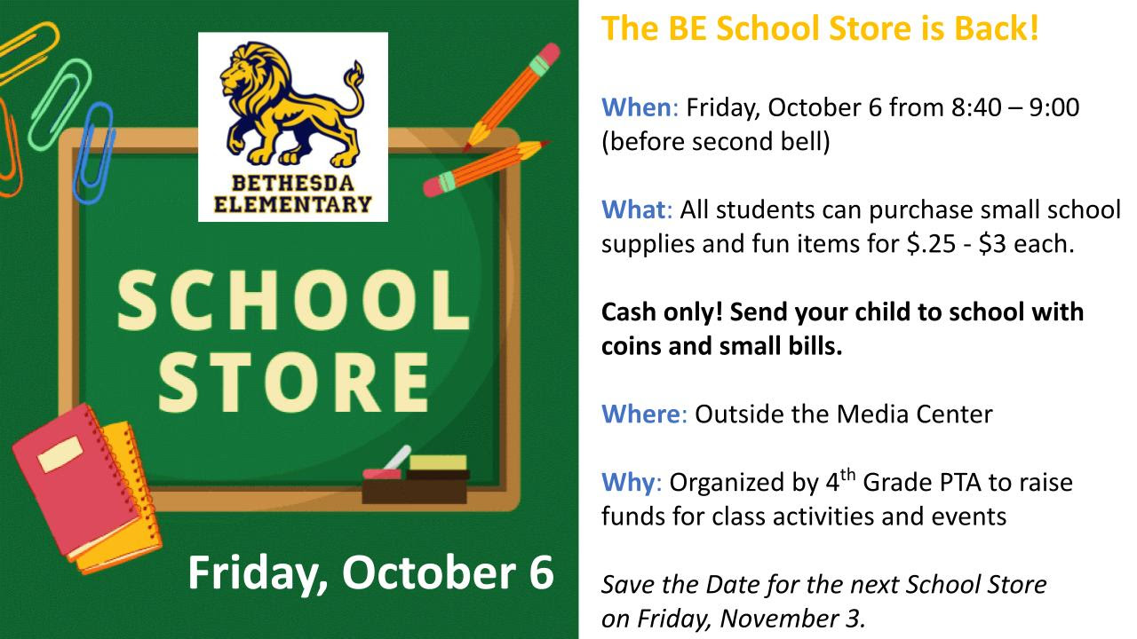 BE Store is Back! Bethesda Elementary School PTA